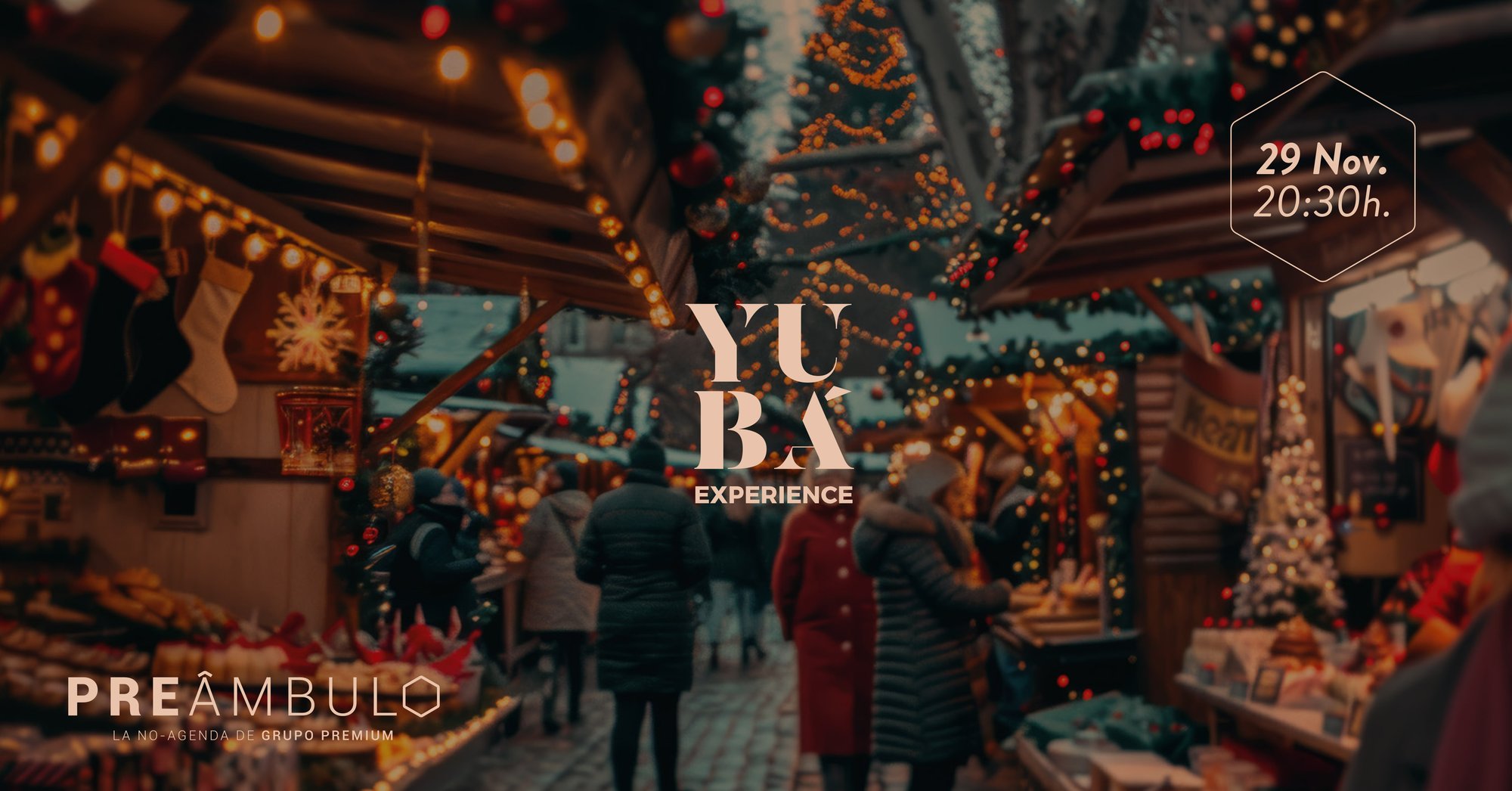 Portada - Preámbulo Yubá Experience Mercados navideños 29 NOV